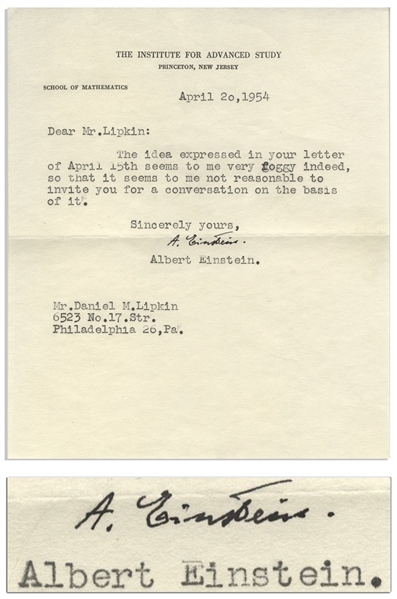 Albert Einstein Letter Signed -- ...The idea expressed in your letter of April 15th seems to me very foggy indeed...